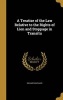 A Treatise of the Law Relative to the Rights of Lien and Stoppage in Transitu (Hardcover) - Richard Whitaker Photo