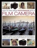 How to Take Great Photographs with a Film Camera - A Practical Guide to the Techniques of Film Photography, Shown in Over 400 Step-by-step Examples (Hardcover) - John Freeman Photo