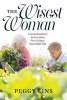 The Wisest Woman - A Grandmother's Instructions for Living a Successful Life (Paperback) - Peggy Lins Photo