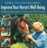 Improve Your Horse's Well-being - A Step-by-step Guide to TTouch and TTeam Training (Hardcover) - Linda Tellington Jones Photo