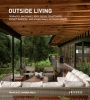 Outside Living - Terraces, Balconies, Roof Decks, Courtyards, Pocket Gardens, and Other Small Outdoor Spaces (Paperback) - Francesc Zamora Mola Photo