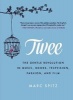 Twee - The Gentle Revolution in Music, Books, Television, Fashion and Film (Paperback) - Marc Spitz Photo