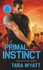 Primal Instinct (Paperback) - Tara Wyatt Photo