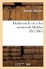 Etudes Sur La Vie Et Les Oeuvres de Moliere (French, Paperback) - Edouard Fournier Photo