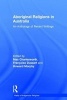 Aboriginal Religions in Australia - An Anthology of Recent Writings (Hardcover, New Ed) - Fran coise Dussart Photo