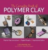 The Complete Book of Polymer Clay (Paperback) - Lisa Pavelka Photo