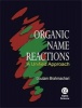 Organic Name Reactions - A Unified Approach (Hardcover) - Goutam Brahmachari Photo