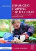 Enhancing Learning Through Play - A Developmental Perspective for Early Years Settings (Paperback, 3rd Revised edition) - Christine Macintyre Photo