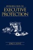 Introduction to Executive Protection (Hardcover) - Dale L June Photo