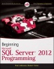 Beginning Microsoft SQL Server 2012 Programming (Paperback, New) - Paul Atkinson Photo