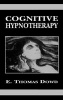 Cognitive Hypnotherapy (Hardcover) - E Thomas Dowd Photo