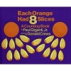 Each Orange Had 8 Slices (Hardcover, 1st ed) - Paul Giganti Photo