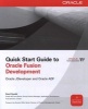 QuickStart Guide to Oracle Fusion Development - Oracle JDeveloper and Oracle ADF (Paperback) - Grant Ronald Photo