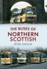 The Buses of Northern Scottish - from Alexanders (Northern) to Stagecoach (Paperback) - Peter Findlay Photo