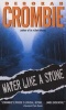 Water Like a Stone (Paperback) - Deborah Crombie Photo