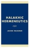 Halakhic Hermeneutics (Hardcover, Revised) - Jacob Neusner Photo