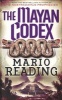 The Mayan Codex (Paperback) - Mario Reading Photo