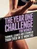 The Year One Challenge for Women - Thinner, Leaner, and Stronger Than Ever in 12 Months (Paperback) - Michael Matthews Photo