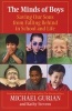 The Minds of Boys - Saving Our Sons from Falling Behind in School and Life (Paperback, New Ed) - Michael Gurian Photo