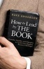 How to Lead by THE BOOK - Proverbs, Parables, and Principles to Tackle Your Toughest Business Challenges (Hardcover, New) - Dave Anderson Photo