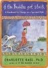 If the Buddha Got Stuck - A Handbook for Change on a Spiritual Path (Paperback) - Charlotte Kasl Photo