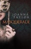 Masquerade (Paperback) - Joanna Taylor Photo