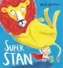 Super Stan (Hardcover) - Matt Robertson Photo