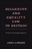 Disability and Equality Law in Britain - The Role of Reasonable Adjustment (Paperback, New) - Anna Lawson Photo