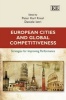 European Cities and Global Competitiveness - Strategies for Improving Performance (Hardcover) - Peter Karl Kresl Photo