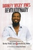 Burnley Rocky Jones Revolutionary - An Autobiography by Burnley Rocky Jones (Paperback) - James St G Walker Photo