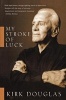 My Stroke of Luck (Paperback, Perennial) - Kirk Douglas Photo