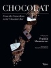 Chocolat - From the Cocoa Bean to the Chocolate Bar (Hardcover) - Pierre Marcolini Photo