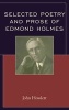 Selected Poetry and Prose of Edmond Holmes (Hardcover) - John Howlett Photo