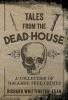 Tales from the Dead-House - A Collection of Macabre True Crimes (Paperback) - Richard Whittington Egan Photo