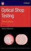 Optical Shop Testing (Hardcover, 3rd Revised edition) - Daniel Malacara Photo