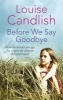 Before We Say Goodbye (Paperback) - Louise Candlish Photo