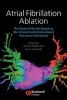 Atrial Fibrillation Ablation - The State of the Art Based on the Venicechart International Consensus Document (Paperback) - Andrea Natale Photo