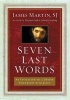 Seven Last Words (Hardcover) - Martin James Photo