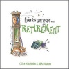 How to Survive Retirement (Hardcover) - Clive Whichelow Photo