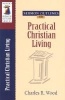 Practical Christian Living (Paperback) - Charles R Wood Photo