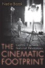 The Cinematic Footprint - Lights, Camera, Natural Resources (Hardcover, New) - Nadia Bozak Photo