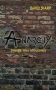 Anarchy - Strange Tales of Outsiders (Paperback) - David Sharp Photo