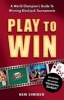 Play to Win - A World Champion's Guide to Winning Blackjack Tournaments (Paperback, Revised edition) - Ken Einiger Photo