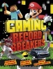 Gaming Record Breakers (Paperback) - Clive Gifford Photo