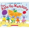 The Ants Go Marching: A Count-And-Sing Book (Board book) - Priscilla Burris Photo