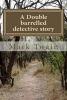 A Double Barrelled Detective Story (Paperback) - Twain Photo