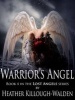 Warrior's Angel (MP3 format, CD, Unabridged) - Heather Killough Walden Photo