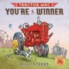 Tractor Mac You're a Winner (Paperback) - Billy Steers Photo