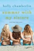 Summer with My Sisters (Paperback) - Holly Chamberlin Photo