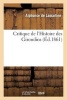 Critique de L'Histoire Des Girondins (French, Paperback) - Alphonse De Lamartine Photo